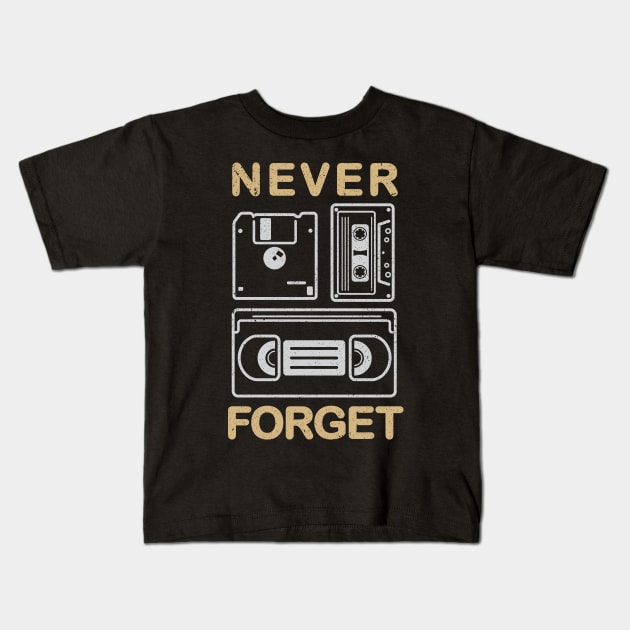 Never Forget (VHS, Floppy Disc, Cassette, CD, DVD) Kids T-Shirt by GuiltlessGoods